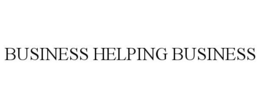 BUSINESS HELPING BUSINESS trademark