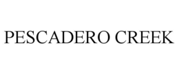 PESCADERO CREEK trademark
