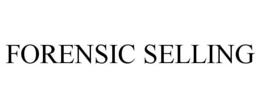 FORENSIC SELLING trademark