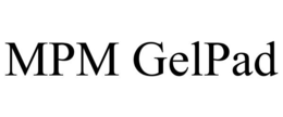 MPM GELPAD trademark