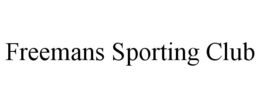 FREEMANS SPORTING CLUB trademark