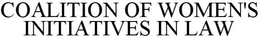 COALITION OF WOMEN'S INITIATIVES IN LAW trademark