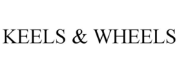 KEELS & WHEELS trademark
