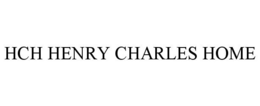 HCH HENRY CHARLES HOME trademark