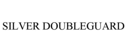 SILVER DOUBLEGUARD trademark