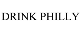 DRINK PHILLY trademark
