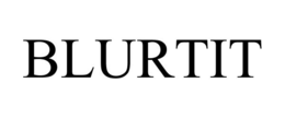 BLURTIT trademark
