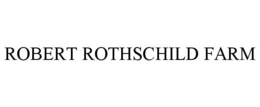 ROBERT ROTHSCHILD FARM trademark