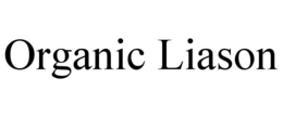 ORGANIC LIASON trademark