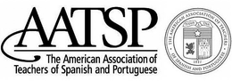 AATSP THE AMERICAN ASSOCIATION OF TEACHERS OF SPANISH AND PORTUGUESE · THE AMERICAN ASSOCIATION OF TEACHERS · OF SPANISH AND PORTUGUESE TODAS A UNA 1917 trademark