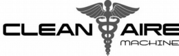 CLEAN AIRE MACHINE trademark