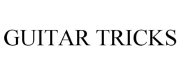 GUITAR TRICKS trademark