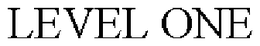 LEVEL ONE trademark
