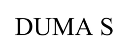 DUMA S trademark