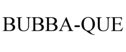 BUBBA-QUE trademark
