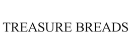 TREASURE BREADS trademark
