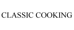 CLASSIC COOKING trademark
