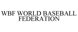 WBF WORLD BASEBALL FEDERATION trademark