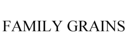 FAMILY GRAINS trademark