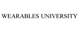 WEARABLES UNIVERSITY trademark