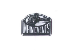 MAIN EVENTS trademark