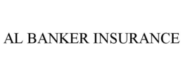 AL BANKER INSURANCE trademark