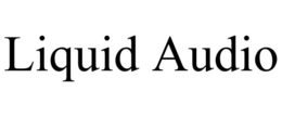 LIQUID AUDIO trademark