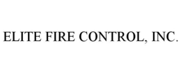 ELITE FIRE CONTROL, INC. trademark