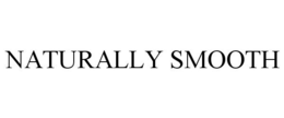 NATURALLY SMOOTH trademark