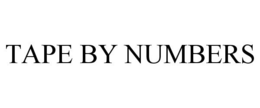 TAPE BY NUMBERS trademark