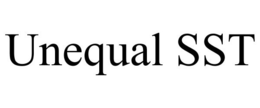 UNEQUAL SST trademark