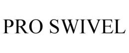 PRO SWIVEL trademark