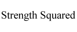 STRENGTH SQUARED trademark