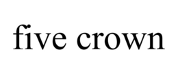 FIVE CROWN trademark