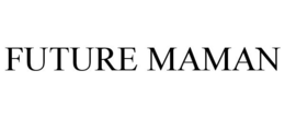 FUTURE MAMAN trademark