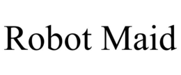 ROBOT MAID trademark