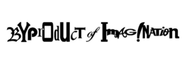 BYPRODUCT OF IMAG!NATION trademark