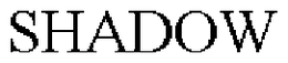 SHADOW trademark