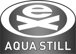 EX AQUA STILL trademark