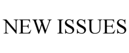 NEW ISSUES trademark
