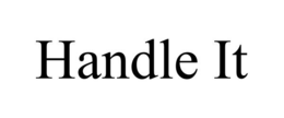 HANDLE IT trademark