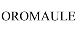 OROMAULE trademark