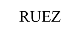 RUEZ trademark