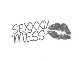 SEXXXY MESS trademark