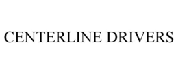 CENTERLINE DRIVERS trademark