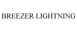 BREEZER LIGHTNING trademark