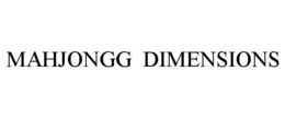 MAHJONGG DIMENSIONS trademark