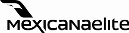 MEXICANAELITE trademark