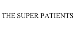 THE SUPER PATIENTS trademark