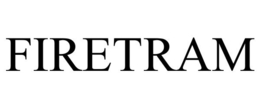 FIRETRAM trademark